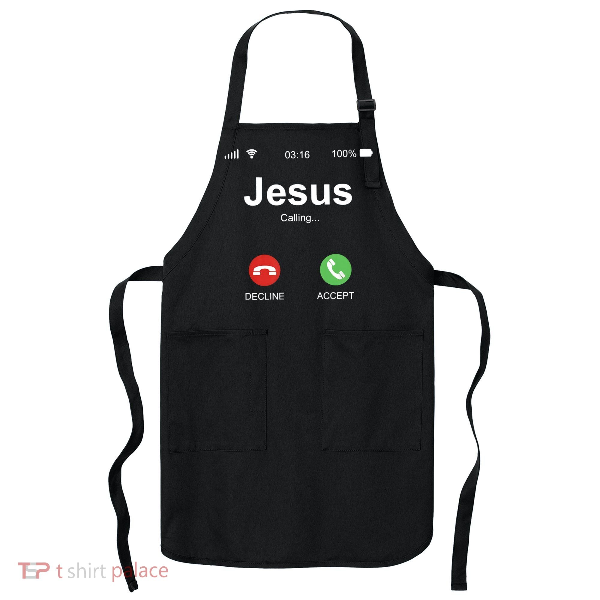 Jesus Is Calling Funny Christian Gifts For Men Women Apron