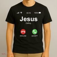Jesus Is Calling Funny Christian Gifts For Men Women T-Shirt thumb 3