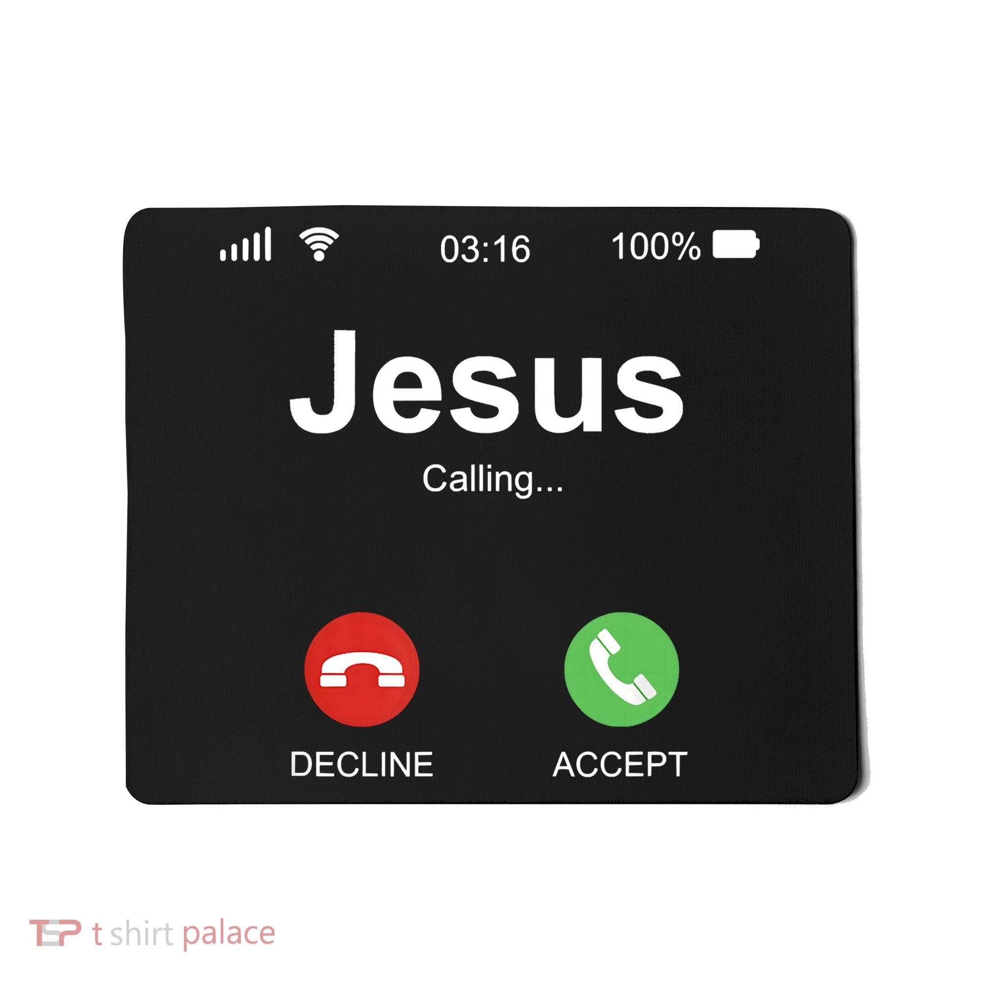 Jesus Is Calling Funny Christian Gifts For Men Women Mousepad