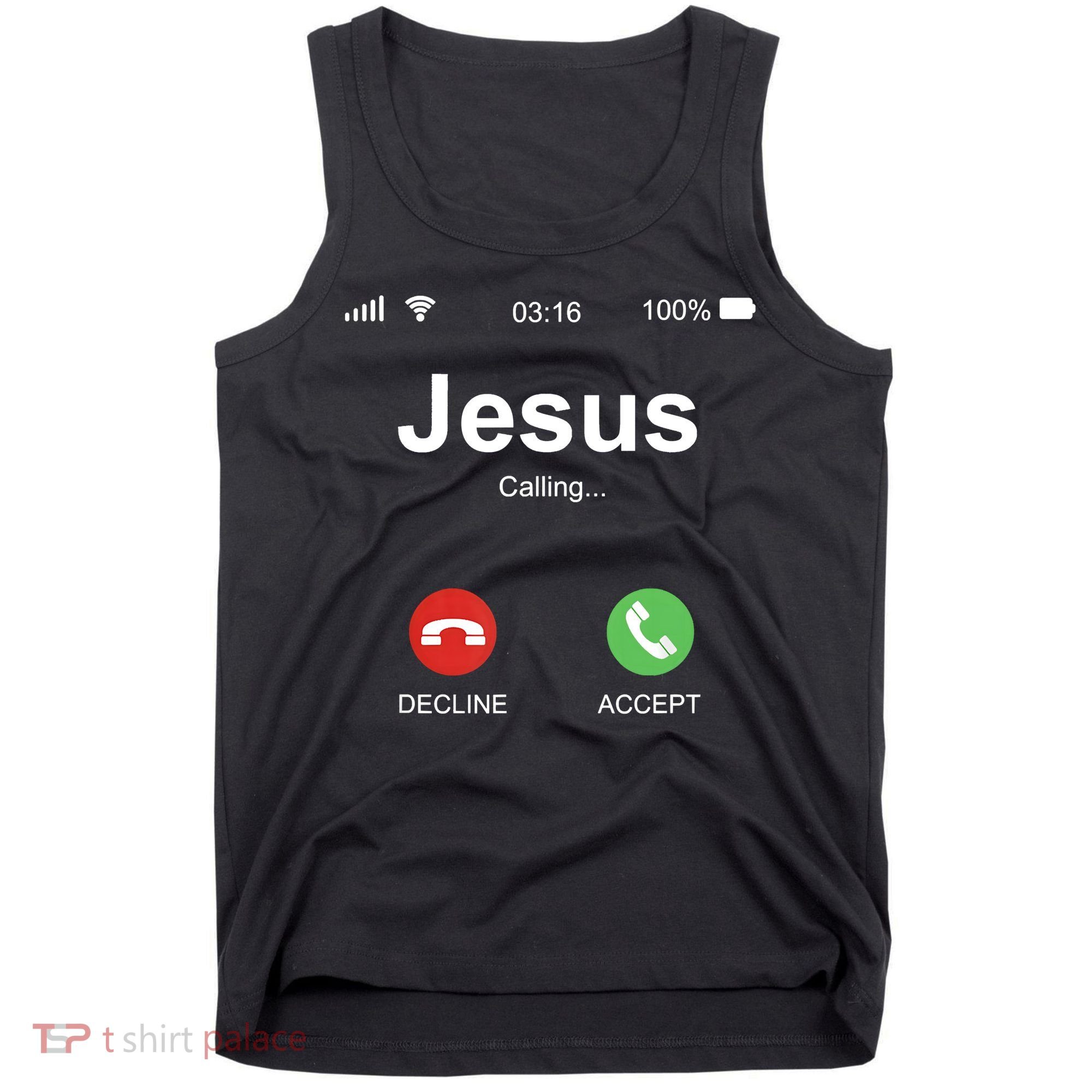 Jesus Is Calling Funny Christian Gifts For Men Women Tank Top