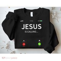 Jesus Is Calling Christian Sweatshirt thumb 2
