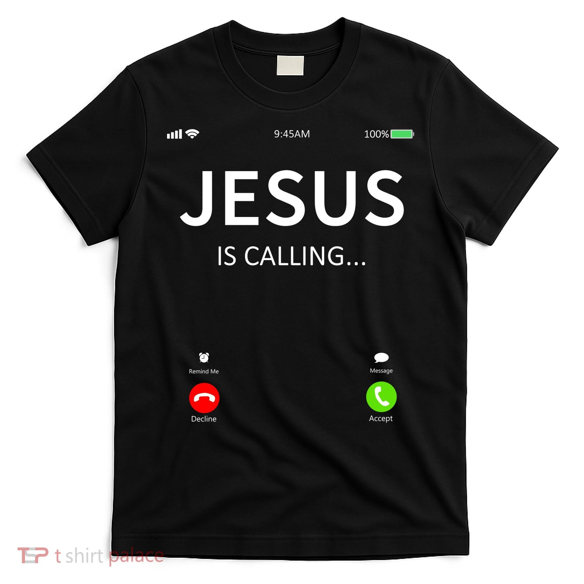 Jesus Is Calling Christian T-Shirt