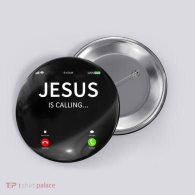 Jesus Is Calling Christian Button