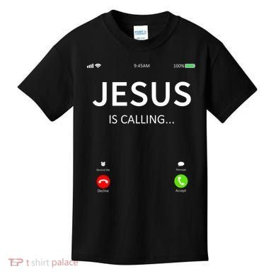 Jesus Is Calling Christian Kids T-Shirt