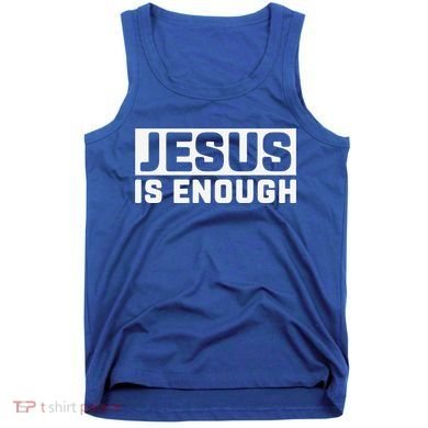 Jesus Is Enough Bible Tank Top