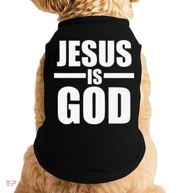 Jesus Is God Doggie Tank