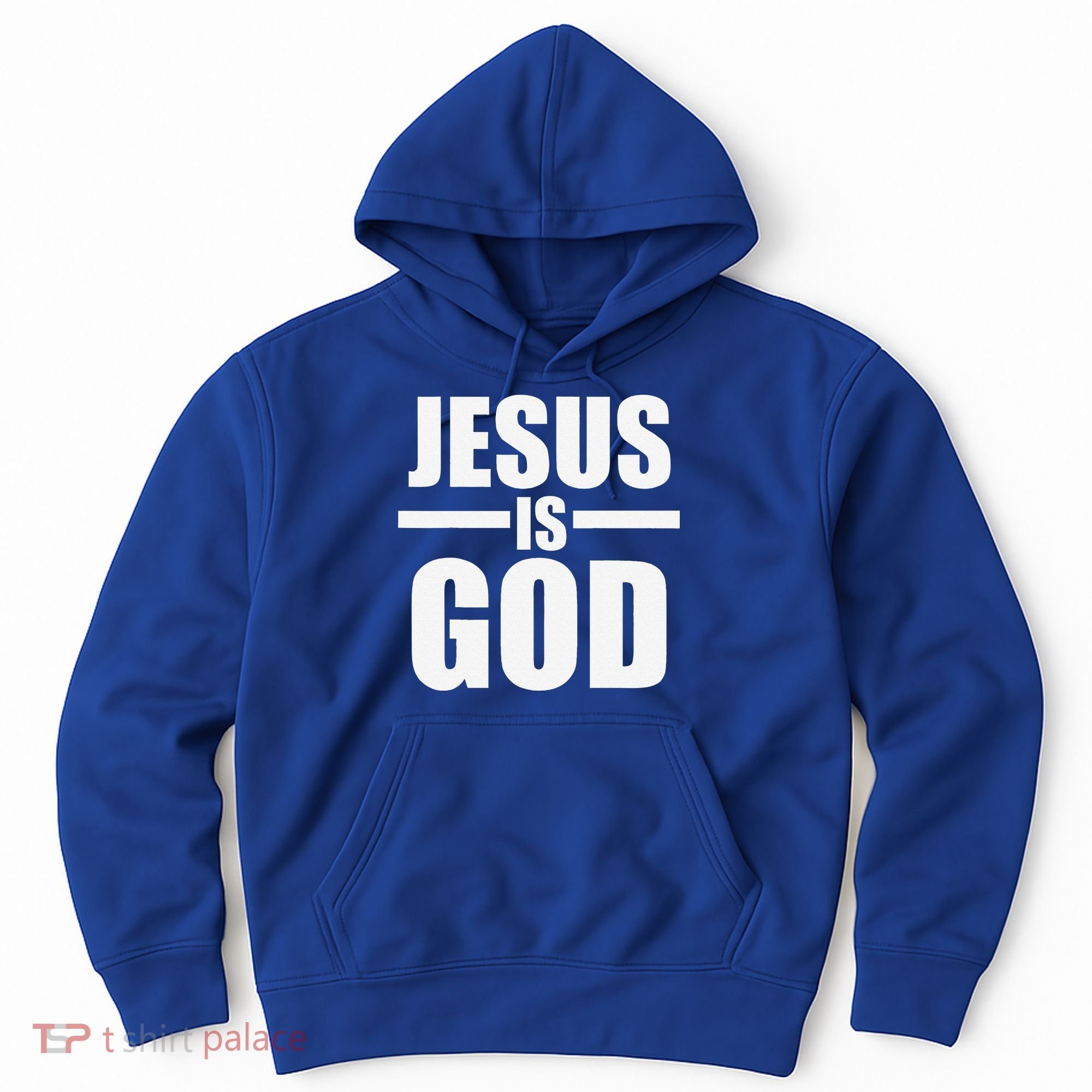 Jesus Is God Hoodie