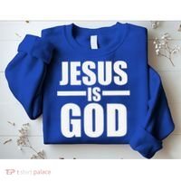 Jesus Is God Sweatshirt thumb 2