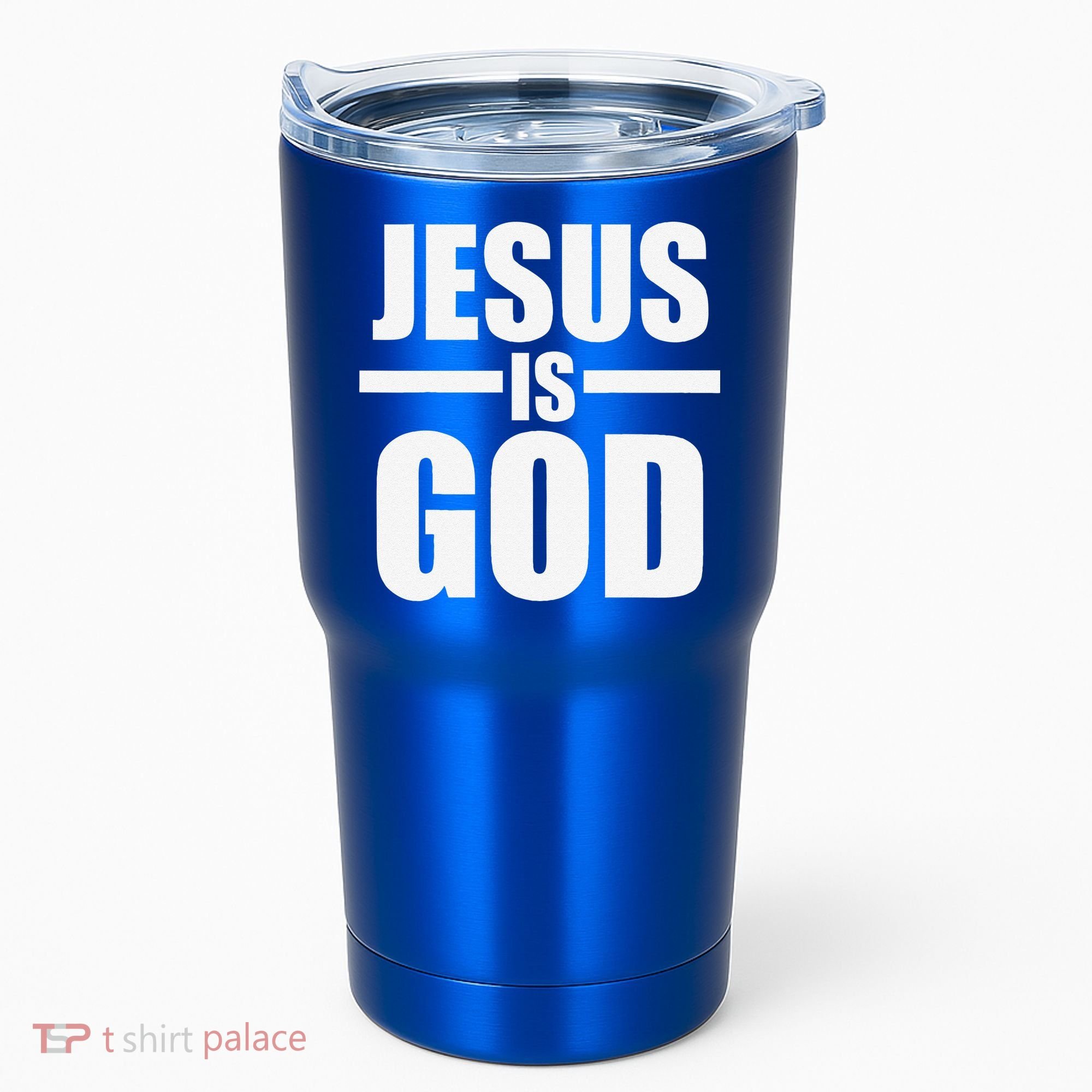 Jesus Is God Tumbler