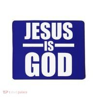 Jesus Is God Mousepad thumb 0