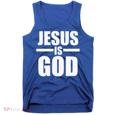 Jesus Is God Tank Top