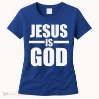Jesus Is God Women's T-Shirt thumb 0