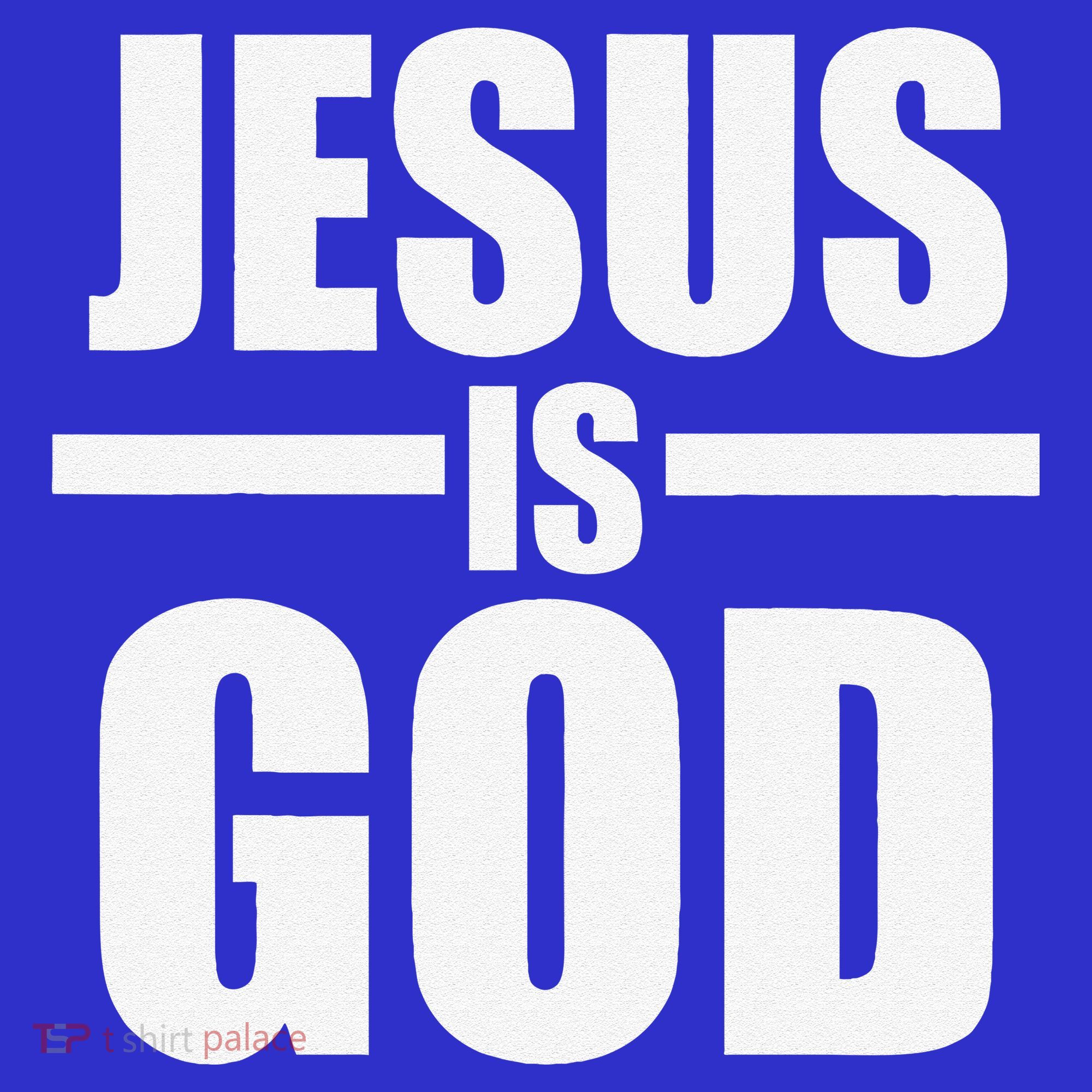 Jesus Is God Women's T-Shirt