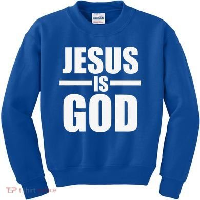 Jesus Is God Kids Sweatshirt