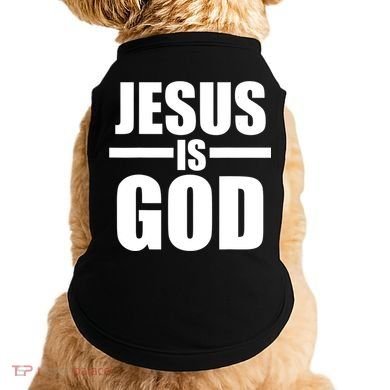 Jesus Is God Doggie Tank