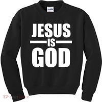 Jesus Is God Kids Sweatshirt thumb 0