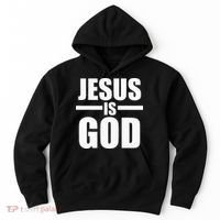 Jesus Is God Hoodie thumb 0