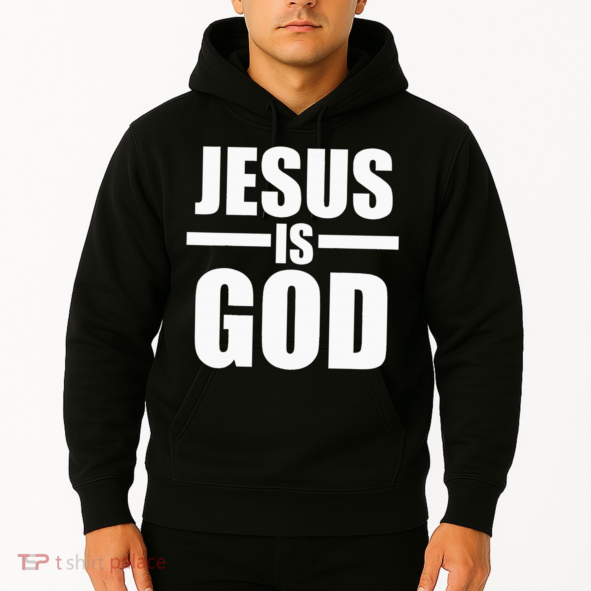 Jesus Is God Hoodie