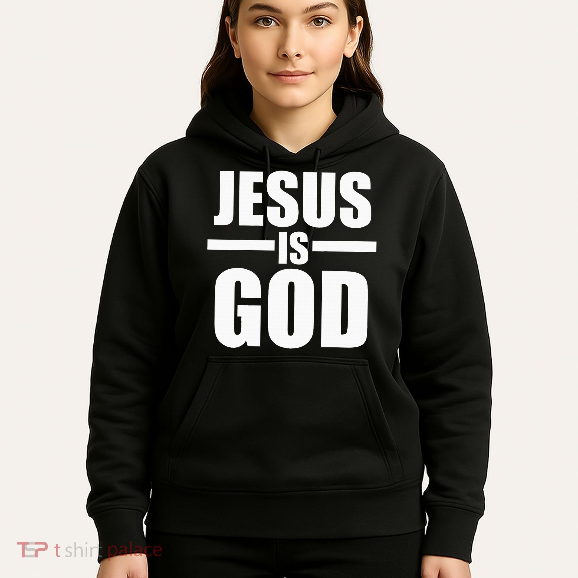 Jesus Is God Hoodie