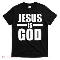 Jesus Is God T-Shirt thumb 0