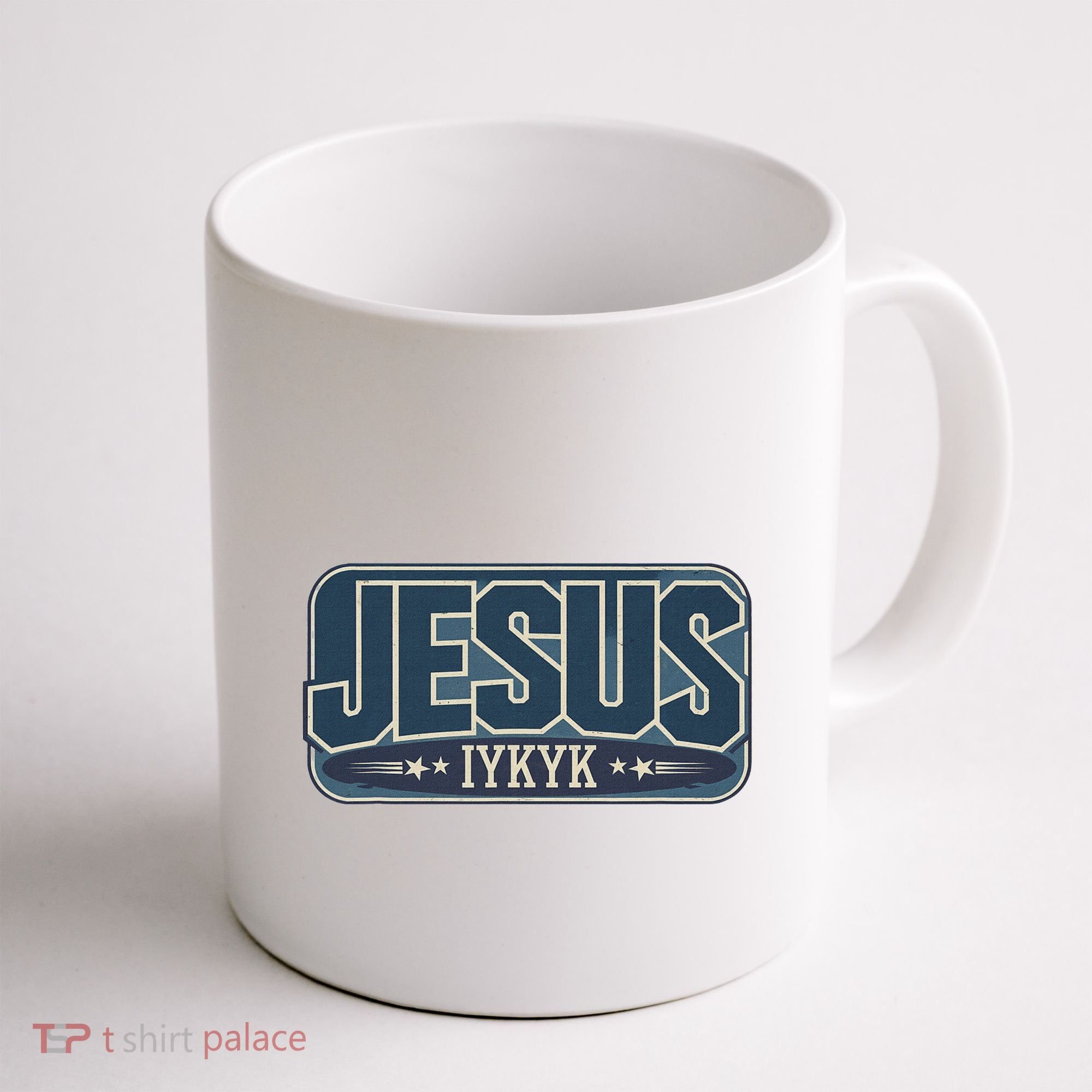 Jesus Iykyk If You Know You Know Coffee Mug