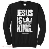 Jesus Is King Christian Bible Scripture Quote Sweatshirt thumb 0