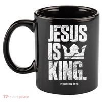 Jesus Is King Christian Bible Scripture Quote 11oz C Handle Ceramic Mug thumb 2