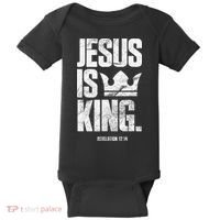 Jesus Is King Christian Bible Scripture Quote Baby Bodysuit thumb 0