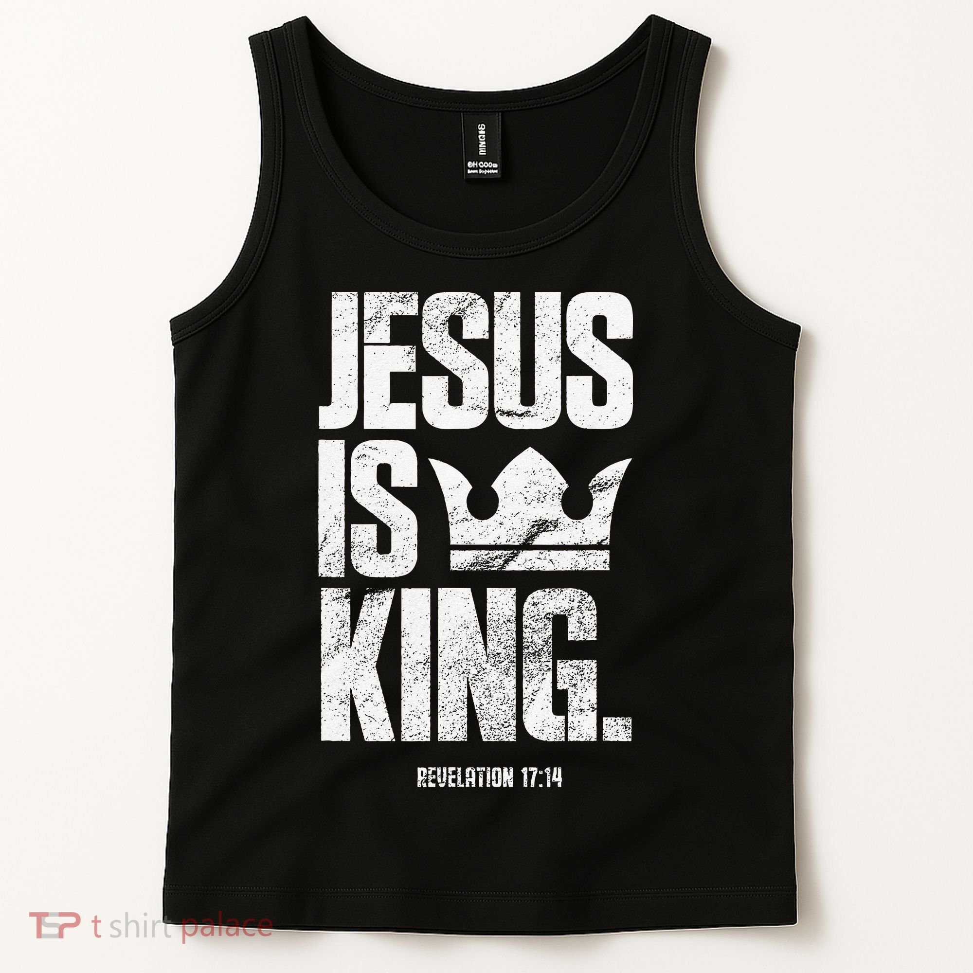 Jesus Is King Christian Bible Scripture Quote Tank Top