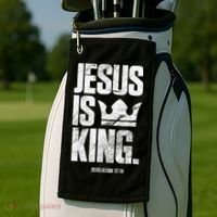 Jesus Is King Christian Bible Scripture Quote Golf Towel thumb 2