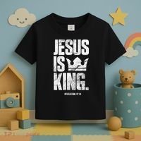 Jesus Is King Christian Bible Scripture Quote Toddler T-Shirt thumb 3