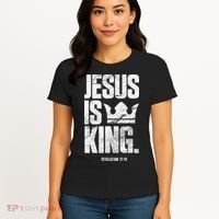 Jesus Is King Christian Bible Scripture Quote Women's T-Shirt thumb 4