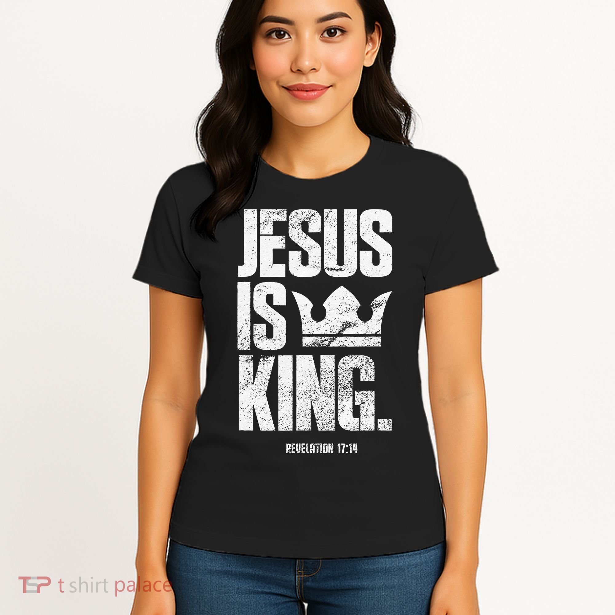 Jesus Is King Christian Bible Scripture Quote Women's T-Shirt