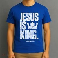Jesus Is King Christian Bible Scripture Quote Gift T-Shirt thumb 3