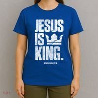 Jesus Is King Christian Bible Scripture Quote Gift T-Shirt thumb 4