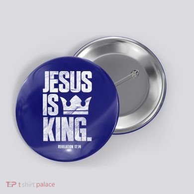 Jesus Is King Christian Bible Scripture Quote Gift Button