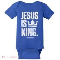 Jesus Is King Christian Bible Scripture Quote Gift Baby Bodysuit thumb 0