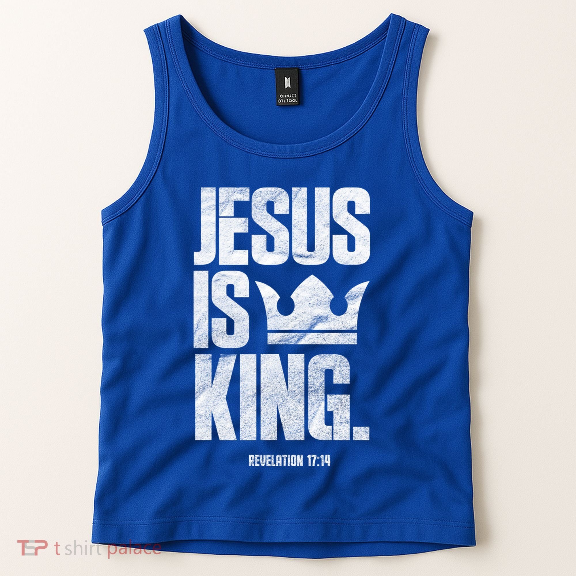 Jesus Is King Christian Bible Scripture Quote Gift Tank Top