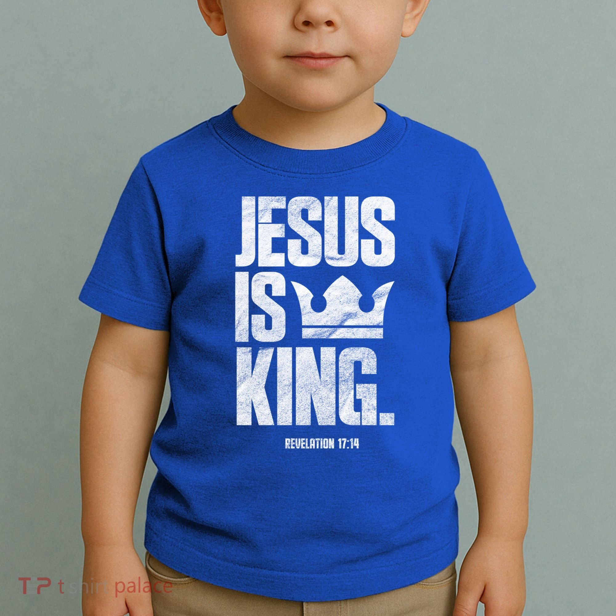 Jesus Is King Christian Bible Scripture Quote Gift Toddler T-Shirt