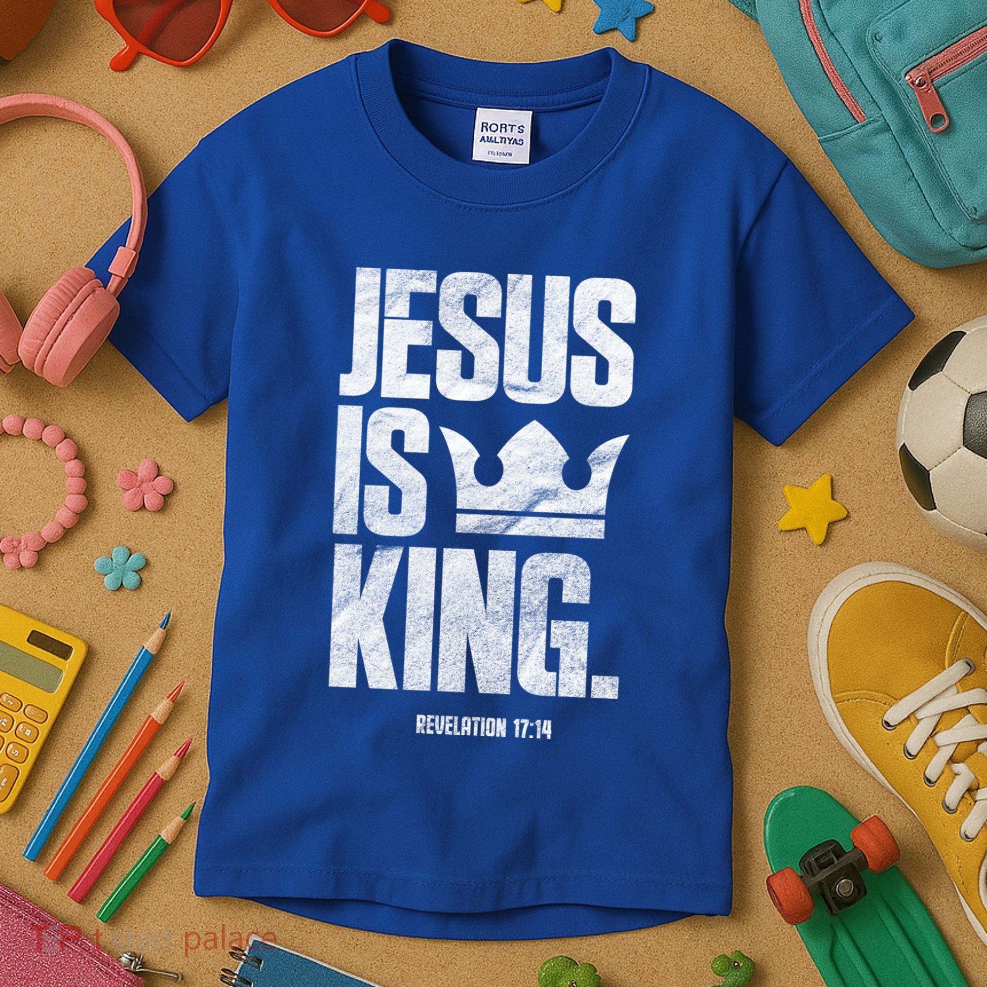 Jesus Is King Christian Bible Scripture Quote Gift Kids T-Shirt
