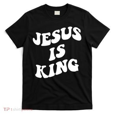 Jesus Is King Aesthetic Trendy T-Shirt