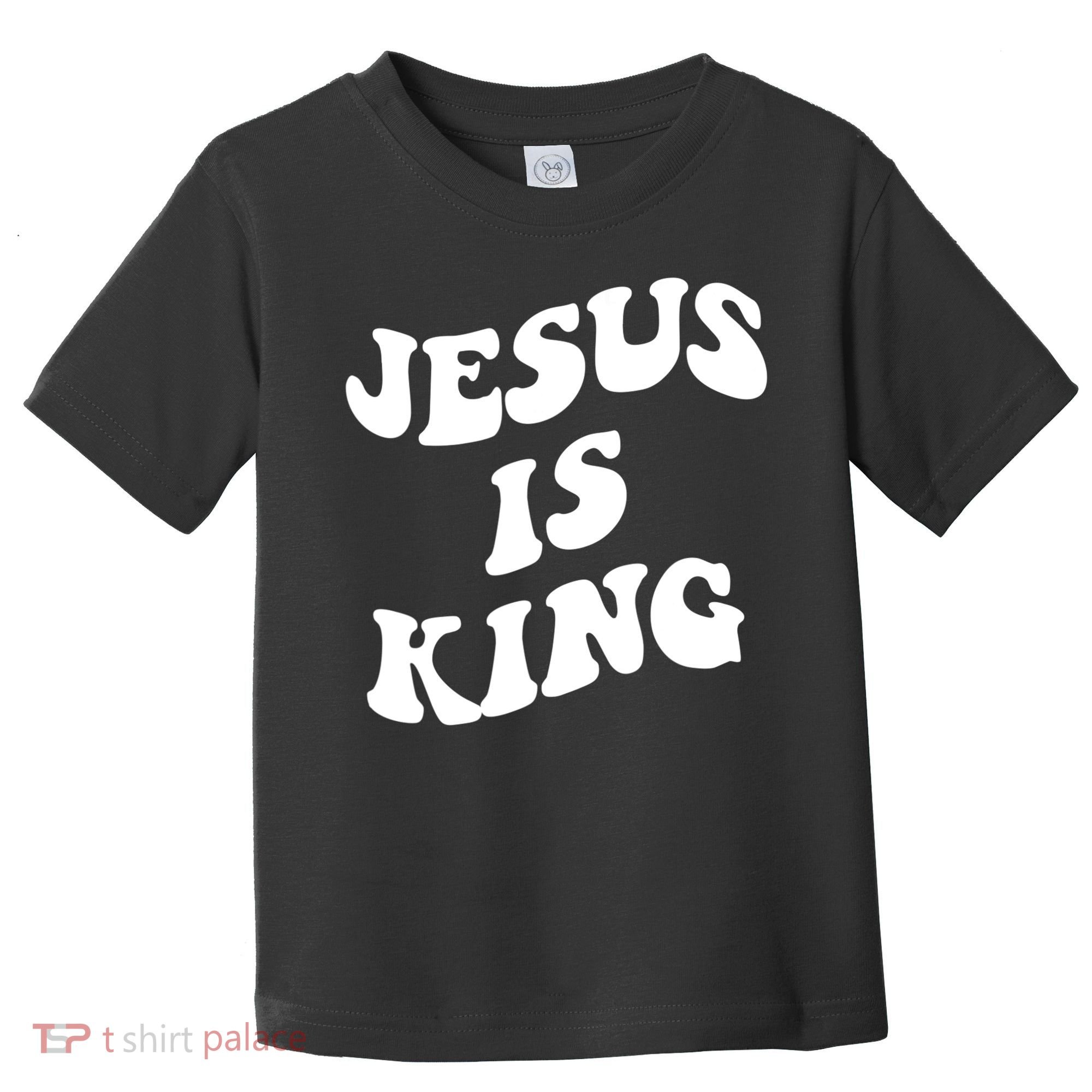 Jesus Is King Aesthetic Trendy Toddler T-Shirt