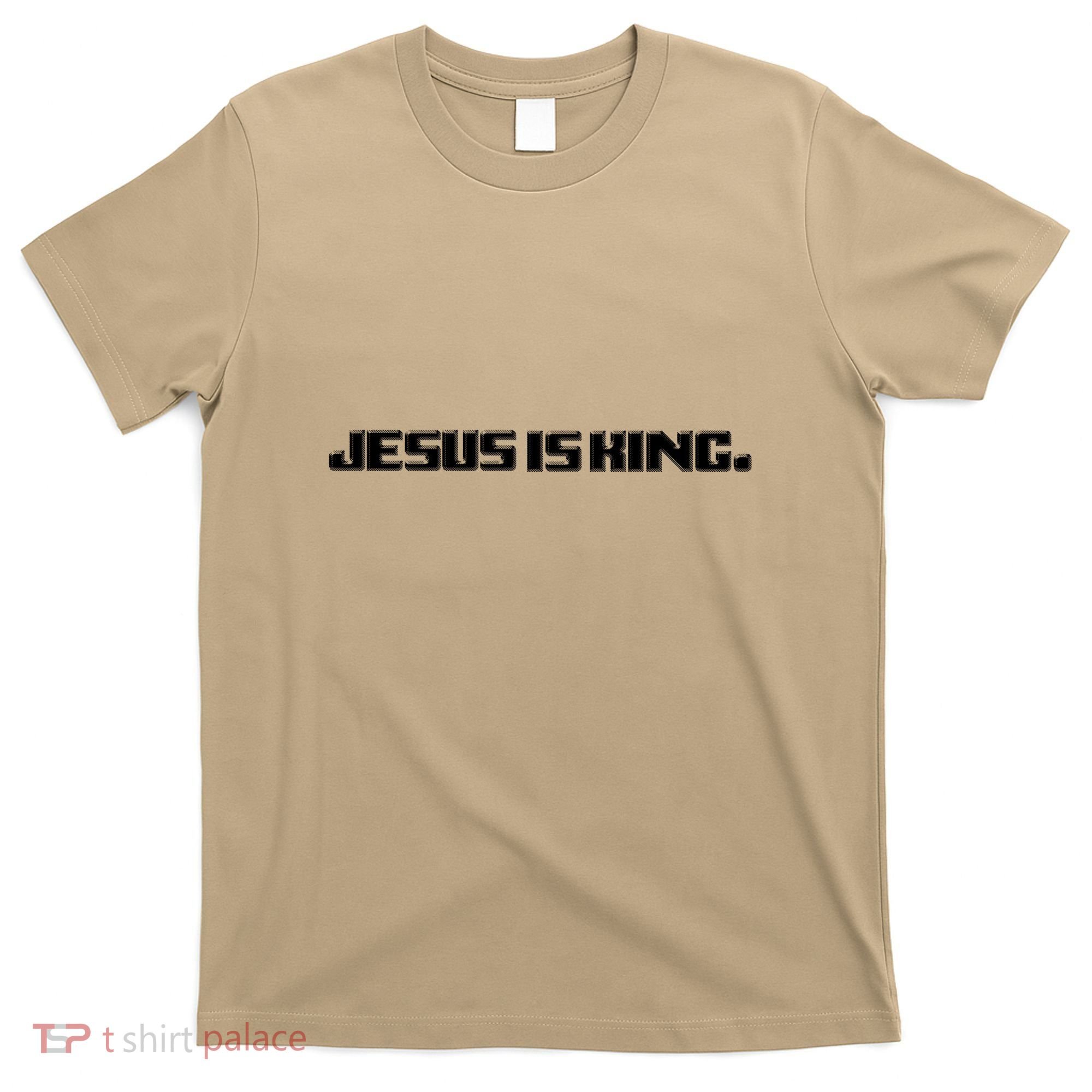 Jesus Is King. King Of Kings: Minimalist Faith Christian Catholic T-Shirt