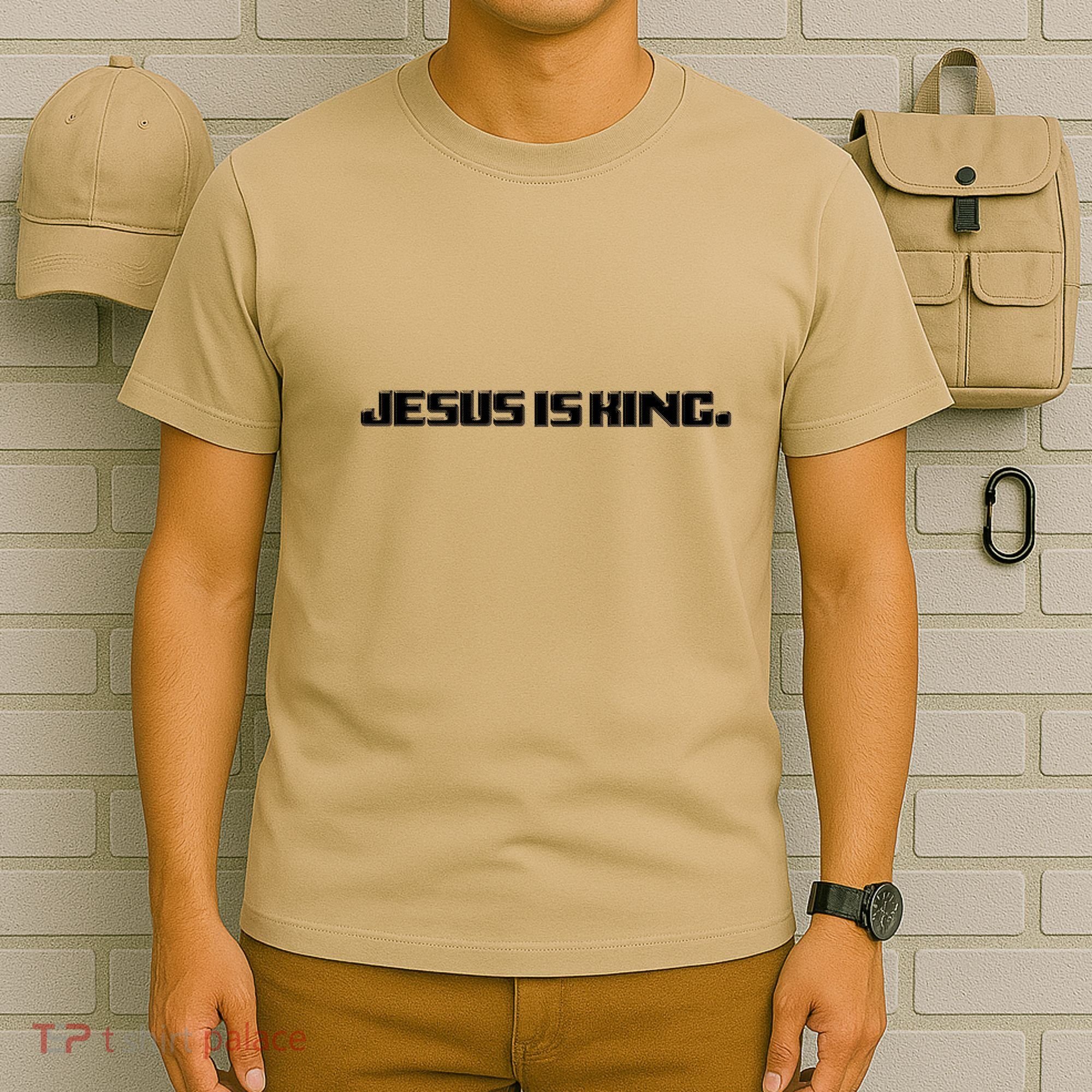 Jesus Is King. King Of Kings: Minimalist Faith Christian Catholic T-Shirt