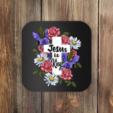 Jesus Is King Jesus Christian Coaster