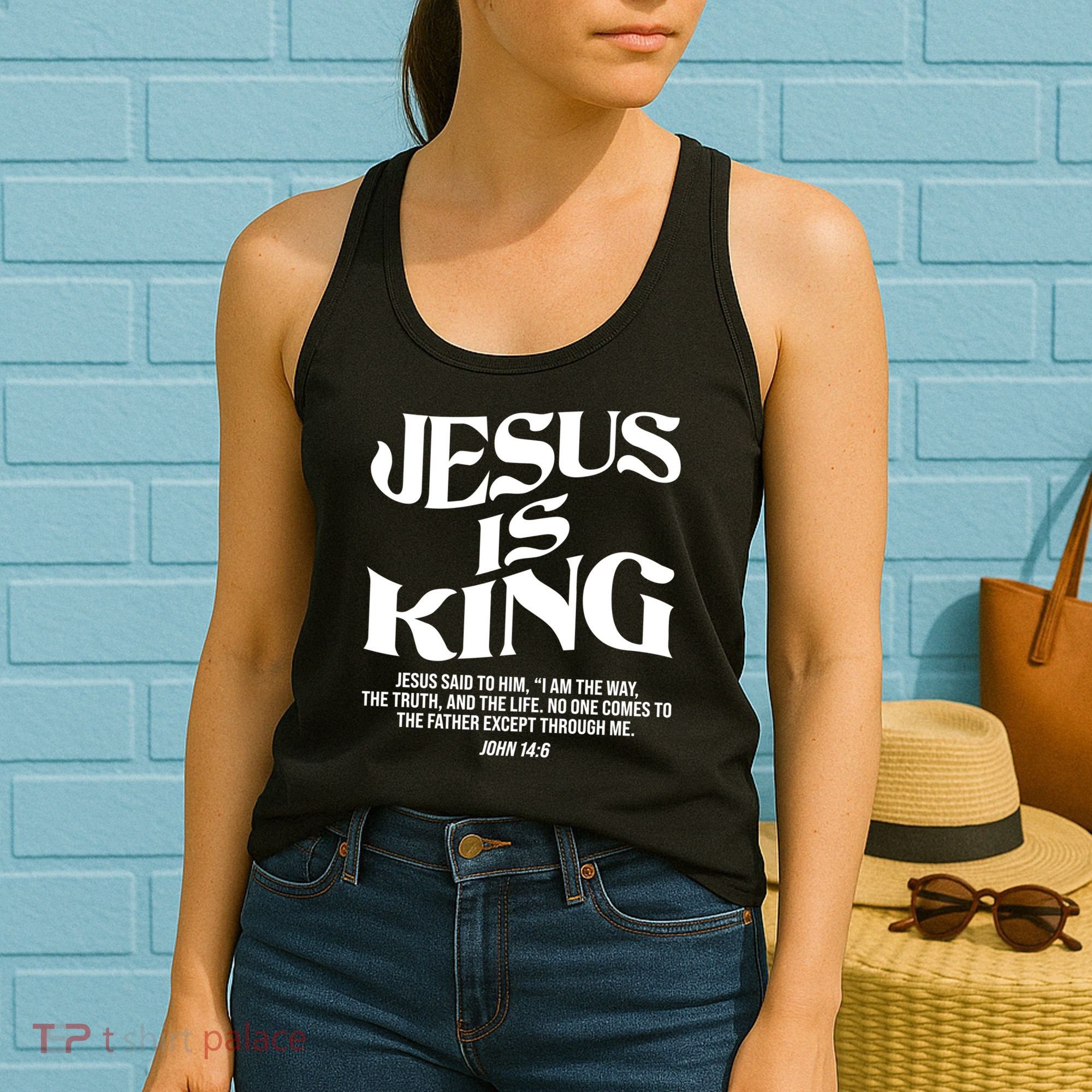 Jesus Is King The Way The Truth The Life Christian Bible Verse John 14:6 Front And Back Women's Tank Top