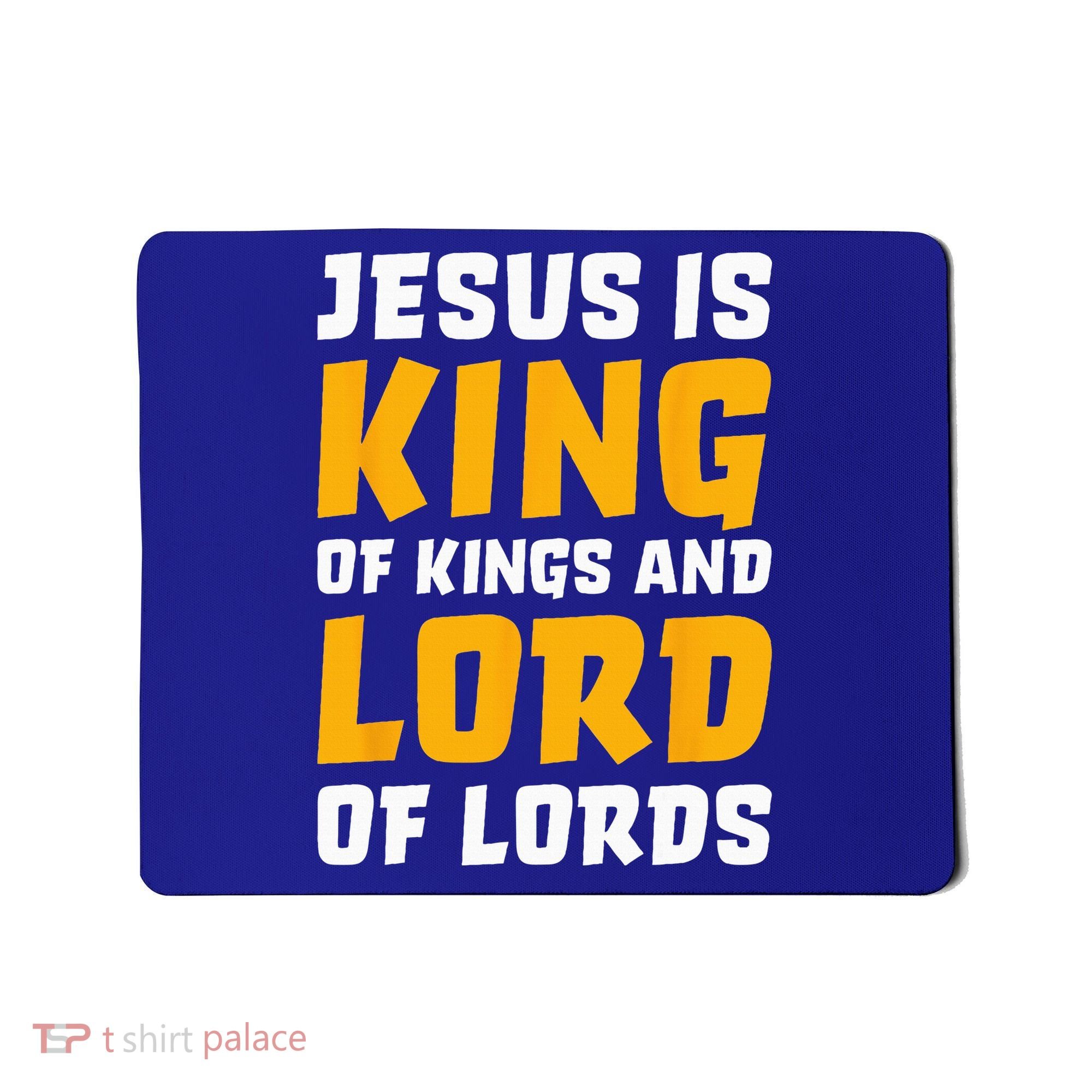 Jesus Is King Lord Women Bible Verse Christian Mousepad