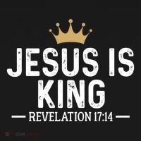 Jesus Is King Revelation 17:14 Christian Quote Religious T-Shirt thumb 7