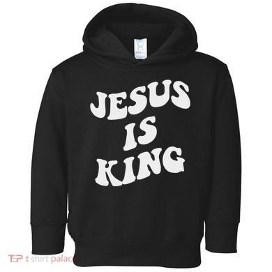 Jesus Is King Aesthetic Trendy Toddler Hoodie