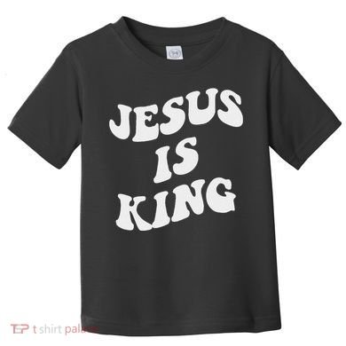 Jesus Is King Aesthetic Trendy Toddler T-Shirt